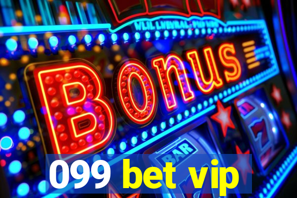 099 bet vip
