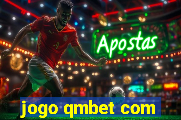 jogo qmbet com