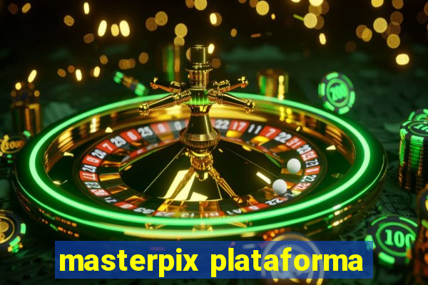 masterpix plataforma