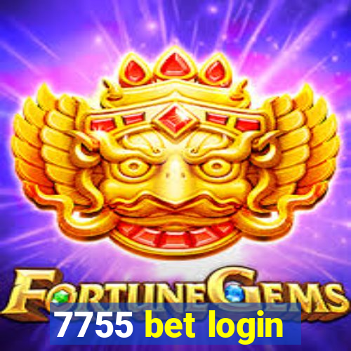 7755 bet login