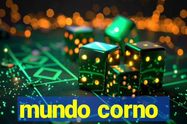 mundo corno