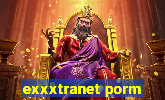 exxxtranet porm