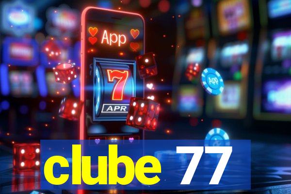 clube 77