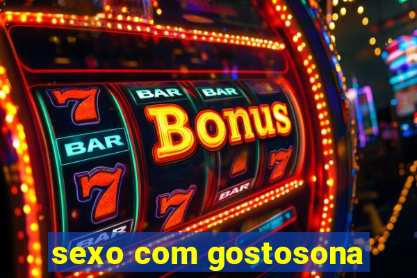sexo com gostosona