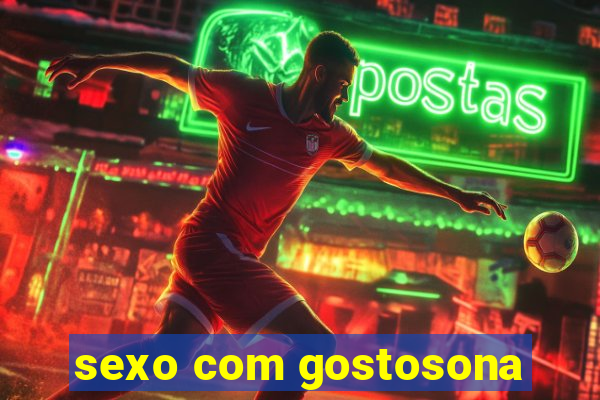 sexo com gostosona