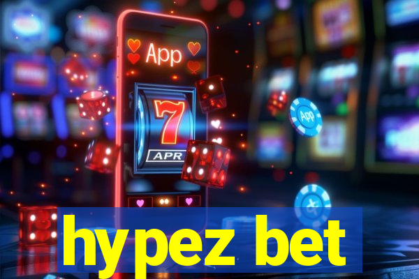 hypez bet