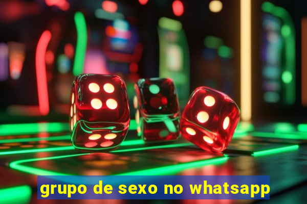 grupo de sexo no whatsapp