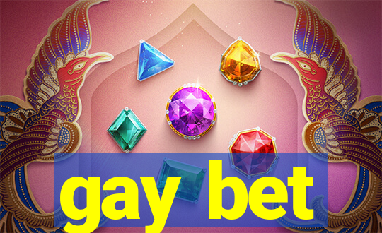 gay bet