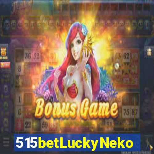 515betLuckyNeko