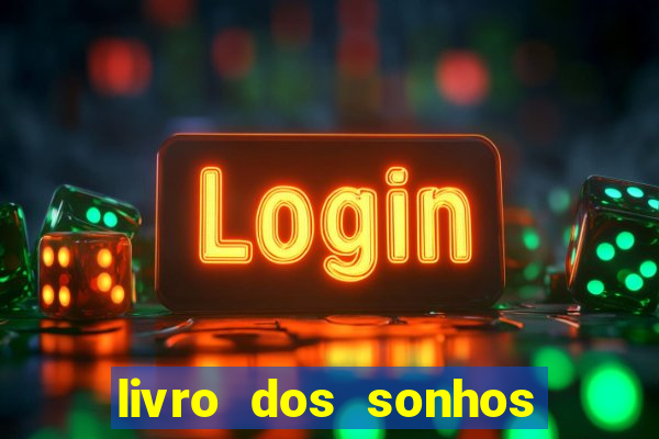 livro dos sonhos jogo do bicho