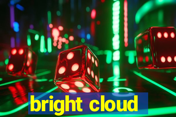 bright cloud