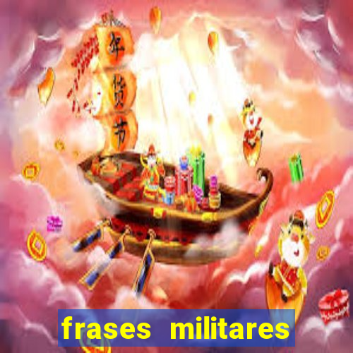 frases militares para status