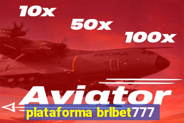 plataforma brlbet777