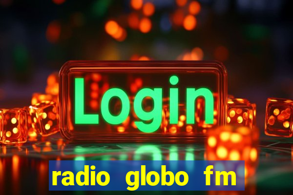 radio globo fm 90.1 salvador bahia