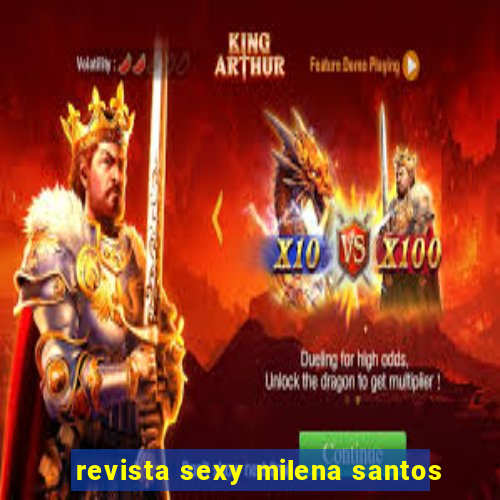 revista sexy milena santos