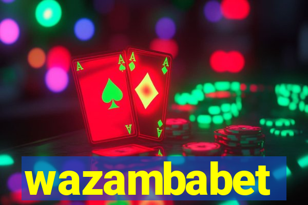 wazambabet