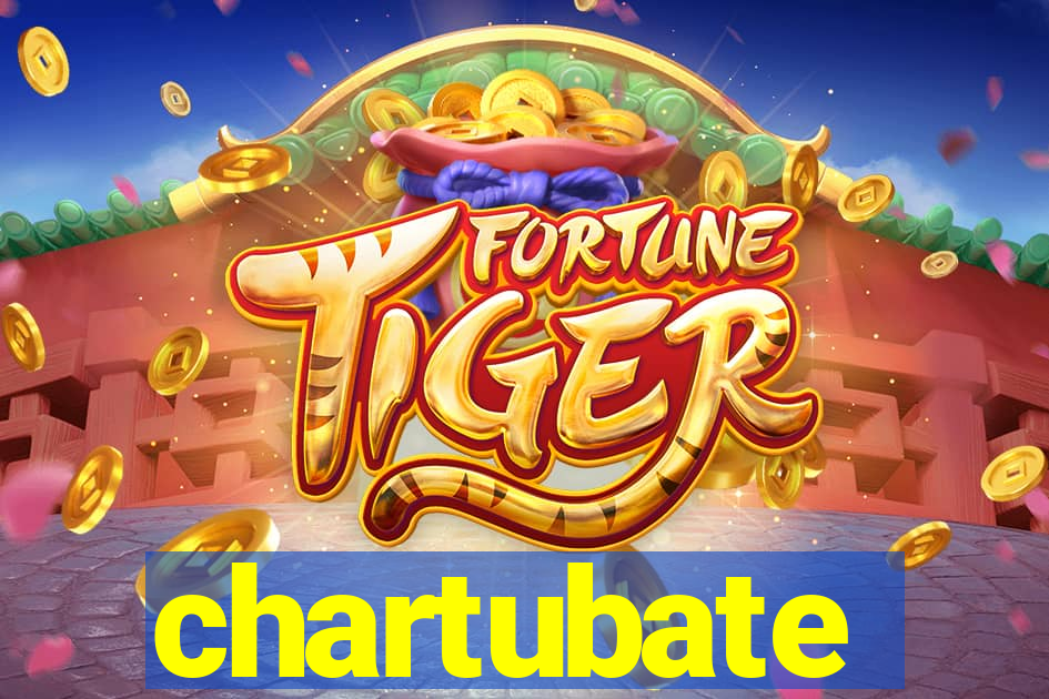 chartubate