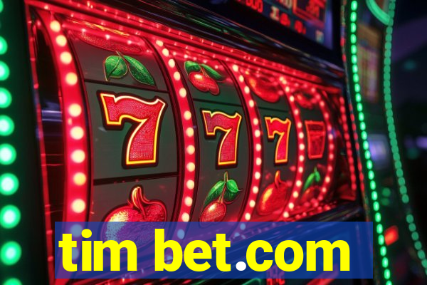 tim bet.com
