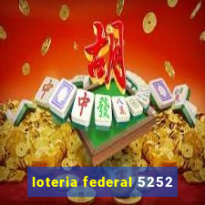 loteria federal 5252