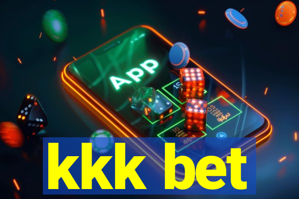 kkk bet