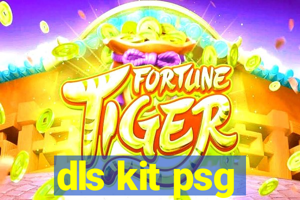 dls kit psg