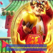7 rabbit plataformaInformational