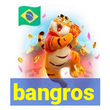 bangros