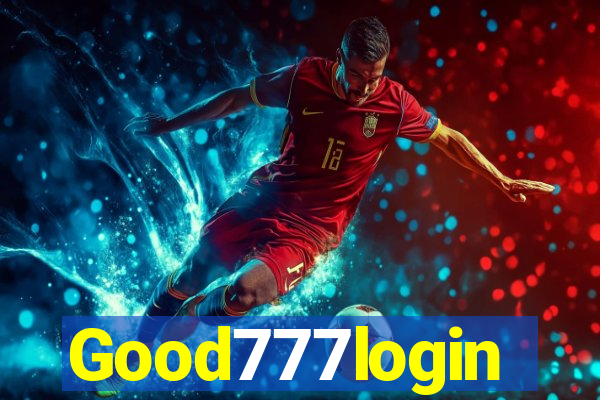Good777login