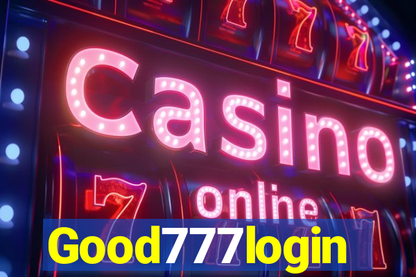 Good777login