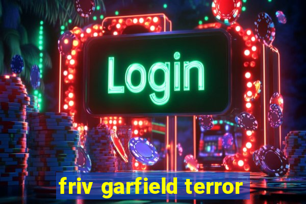 friv garfield terror