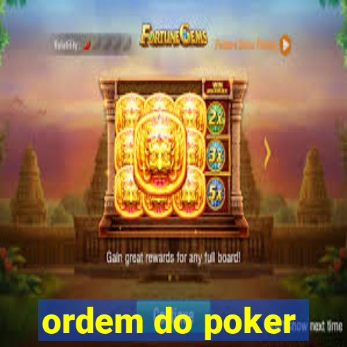 ordem do poker