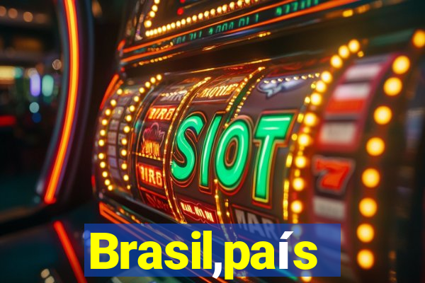 Brasil,país
