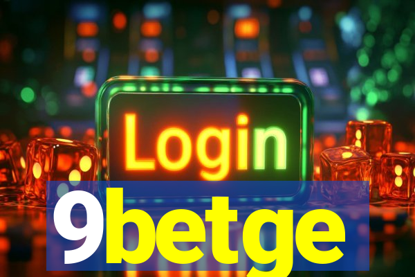 9betge