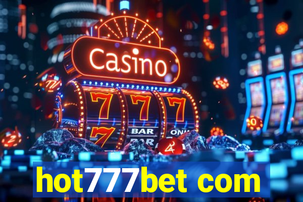 hot777bet com