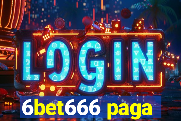 6bet666 paga