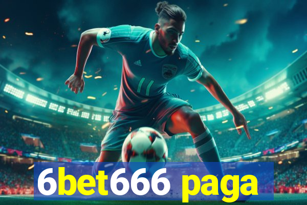 6bet666 paga