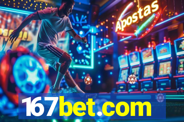 167bet.com