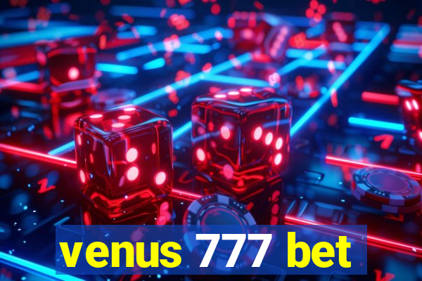 venus 777 bet