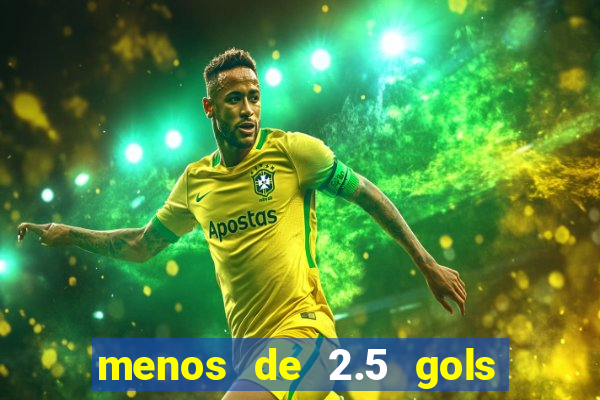 menos de 2.5 gols o que significa