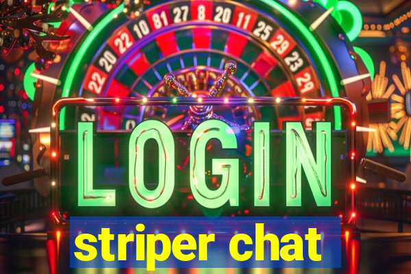 striper chat