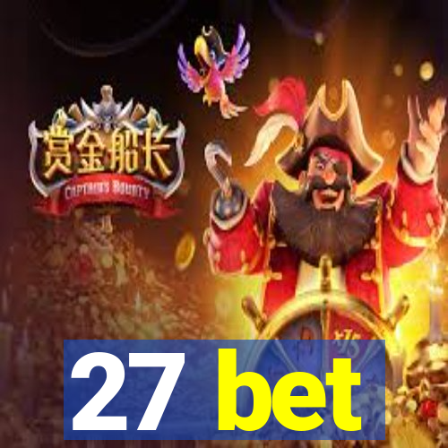 27 bet
