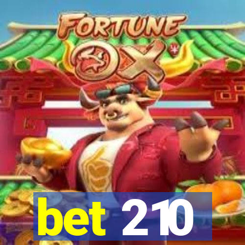 bet 210