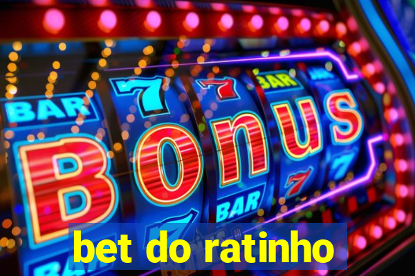 bet do ratinho