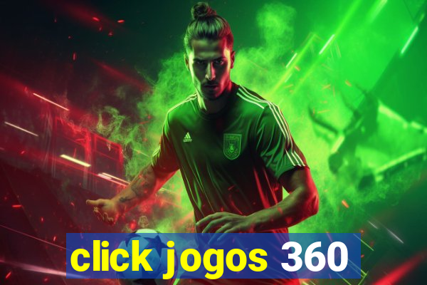 click jogos 360