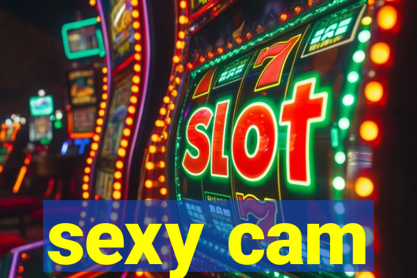 sexy cam