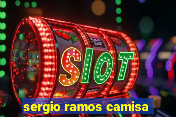sergio ramos camisa