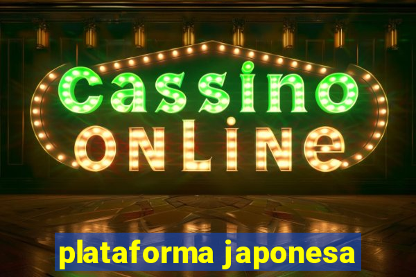 plataforma japonesa