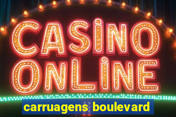 carruagens boulevard