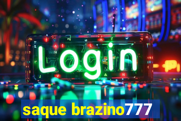 saque brazino777