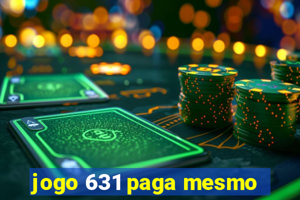 jogo 631 paga mesmo